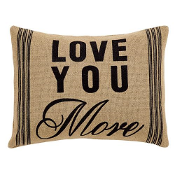 Love You More Burlap Pillow, 14x18